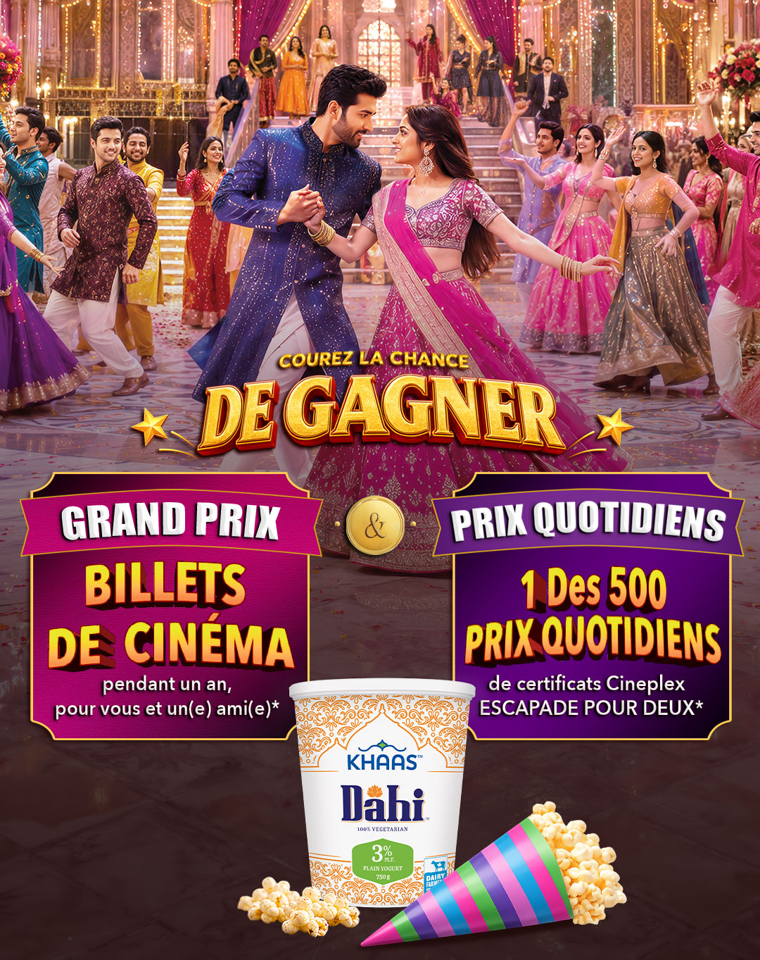 Chance to win movie tickets for a year from Cineplex. Buy any Khaas Dahi, take a picture of your receipt, and upload to redeem.